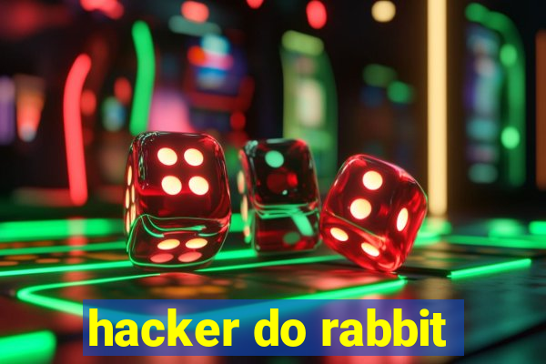 hacker do rabbit